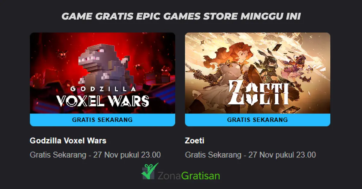 Feature image game gratis Epic Games minggu ini: Godzilla Voxel Wars dan Zoeti periode 20–27 November 2025.